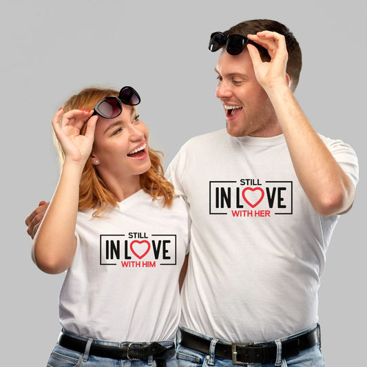 Still in love with him her couple T Shirt