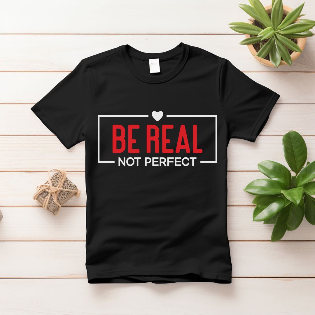 Be Real I am Perfect Couple Black T Shirt