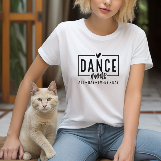 Dance Mode All Day Every Day Women's T-Shirt